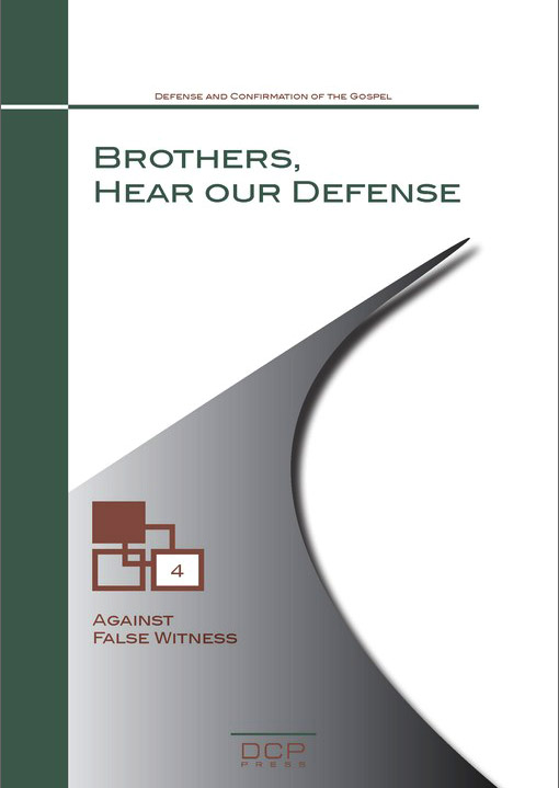 Brothers, Hear Our Defense (4)